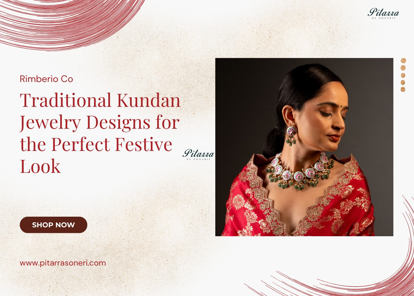 Traditional Kundan Jewelry Designs for the Perfect Festive Look